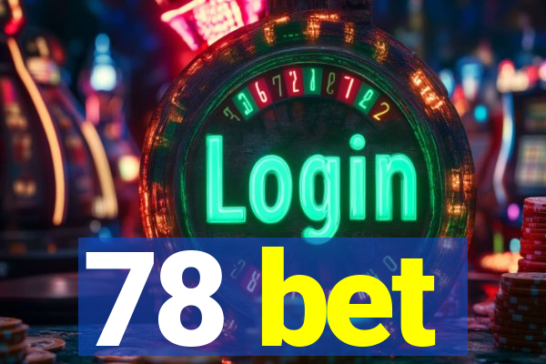 78 bet